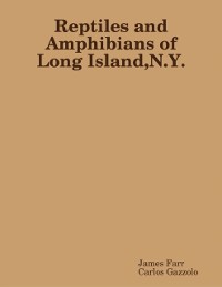 Cover Reptiles and Amphibians of Long Island N Y