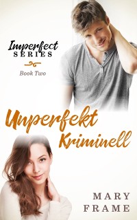 Cover Unperfekt Kriminell