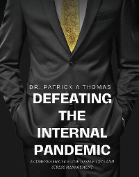 Cover Defeating the Internal Pandemic