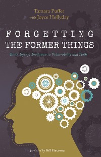 Cover Forgetting the Former Things