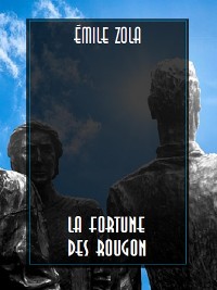 Cover La Fortune des Rougon