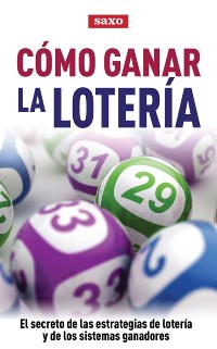 Cover Cómo ganar la lotería