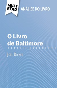 Cover O Livro de Baltimore de Joël Dicker (Análise do livro)