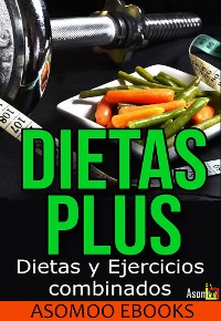 Cover Dietas Plus Dietas Y Ejercicios Combinados