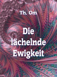 Cover Die l ächelnde Ewigkeit