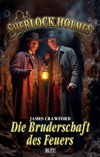 Cover Sherlock Holmes - Neue Fälle 52: Die Bruderschaft des Feuers