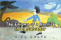 Cover The Enigma of a Basilisk In El Salvador