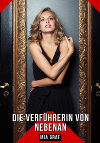 Cover Die Verführerin von nebenan