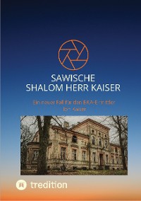 Cover Sawische-Shalom Herr Kaiser