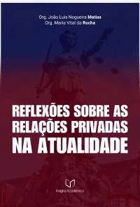 Cover Reflexões Sobre As Relações Privadas Na Atualidade