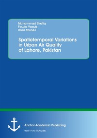 Cover Spatiotemporal Variations in Urban Air Quality of Lahore, Pakistan