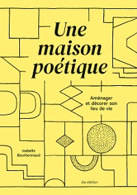 Cover Une maison poétique