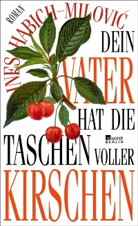 Cover Dein Vater hat die Taschen voller Kirschen