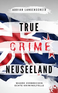 Cover True Crime Neuseeland
