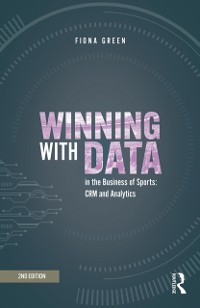 Cover Winning with Data in the Business of Sports