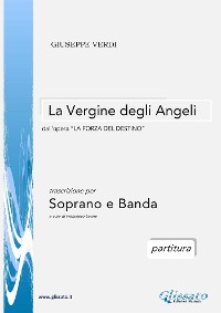 Cover La Vergine degli Angeli - Soprano e Orchestra di fiati (partitura)