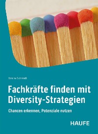 Cover Fachkräfte finden mit Diversity-Strategien