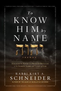 Cover To Know Him by Name
