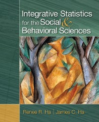 Cover Integrative Statistics for the Social and Behavioral Sciences