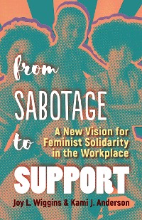 Cover From Sabotage to Support