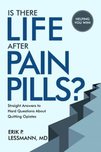 Cover Is there Life after Pain Pills?