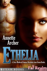 Cover Ethelia - A Sexy Medieval Fantasy Novelette from Steam Books