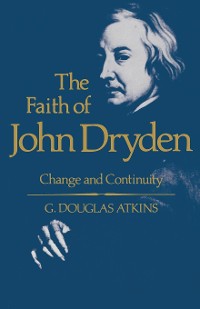 Cover The Faith of John Dryden