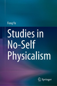 Cover Studies in No-Self Physicalism