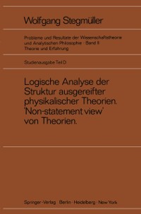 Cover Logische Analyse der Struktur ausgereifter physikalischer Theorien ‘Non-statement view’ von Theorien