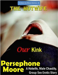 Cover Hotwife: Our Kink