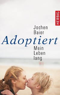 Cover Adoptiert – mein Leben lang