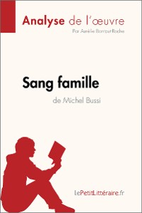 Cover Sang famille de Michel Bussi (Analyse de l'oeuvre)