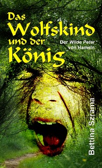 Cover Das Wolfskind und der König