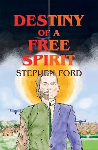 Cover Destiny of a Free Spirit