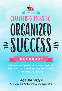 Cover Cluttered Mess to Organized Success Workbook