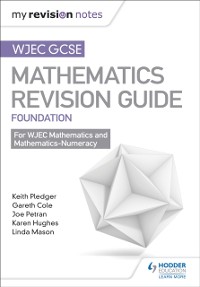 Cover WJEC GCSE Maths Foundation: Mastering Mathematics Revision Guide