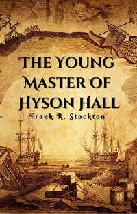 Cover The Young Master of  Hyson Hall