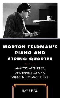 Cover Morton Feldman's Piano and String Quartet