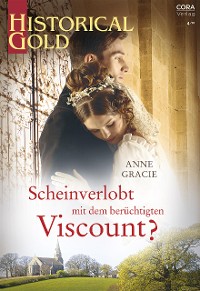 Cover Scheinverlobt mit dem berüchtigten Viscount?