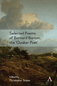 Cover Selected Poems of Bernard Barton, the 'Quaker Poet'