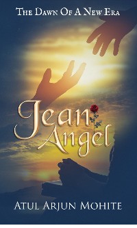 Cover Jean Angel: The Dawn of A New Era