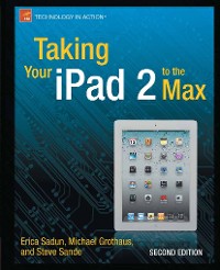 Cover Taking Your iPad 2 to the Max