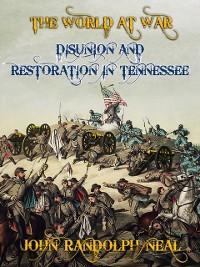 Cover Disunion and Restoration in Tennessee
