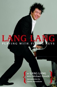 Cover Lang Lang: Playing with Flying Keys