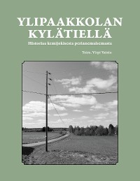 Cover Ylipaakkolan kylätiellä