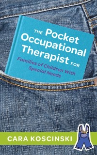 Cover Pocket Occupational Therapist for Families of Children With Special Needs