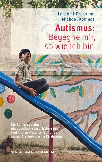 Cover Autismus: Begegne mir, so wie ich bin