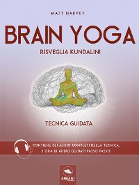 Cover Brain Yoga. Risveglia Kundalini