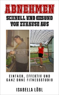 Cover ABNEHMEN SCHNELL UND GESUND VON ZUHAUSE AUS