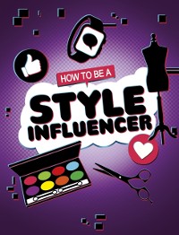 Cover How to be a Style Influencer